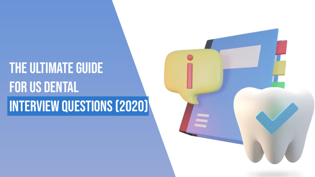 This Blog is on The Ultimate Guide for US Dental Interview Questions (2023) by Caapid Simplified.