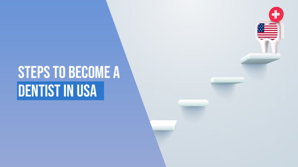 become a dentist in usa