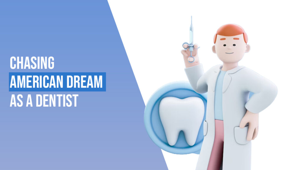 A Blog about Chasing the American Dream as a Dentist - Caapid Simplified